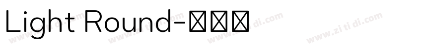 Light Round字体转换